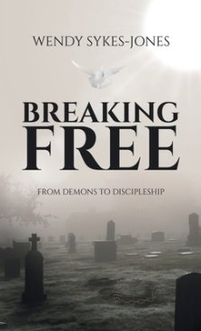 Breaking Free: From Demons to Discipleship