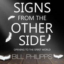 Signs from the Other Side Lib/E: Opening to the Spirit World