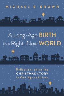 A Long-Ago Birth in a Right-Now World