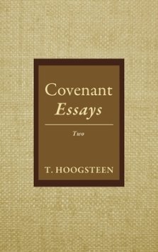 Covenant Essays: Two