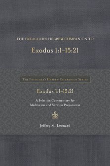 Preacher's Hebrew Companion to Exodus 1:1--15:21
