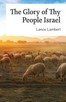 Glory Of Thy People Israel