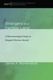 Strangers in a Familiar Land