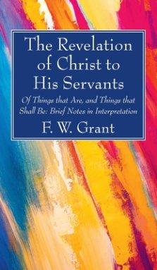 The Revelation of Christ to His Servants