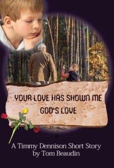 Your Love Has Shown Me God\'s Love