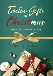 Twelve Gifts of Christmas: From Our Heavenly Father