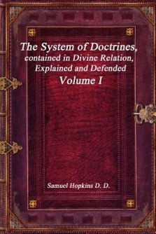 The System of Doctrines, contained in Divine Relation, Explained and Defended Volume I