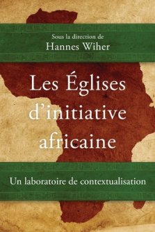Les Eglises D\'initiative Africaine