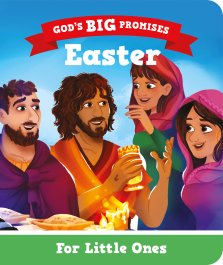 God's Big Promises: Easter for Little Ones