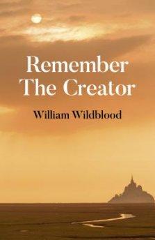 Remember the Creator: The Reality of God