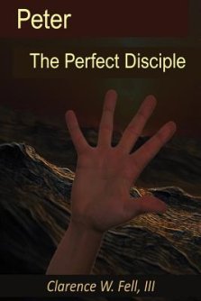 Peter, the Perfect Disciple