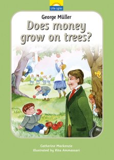 George Muller - Does money grow on trees?