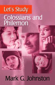 Let's Study Colossians and Philemon