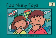 Too Many Toys - God's Little Guidebooks