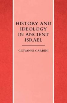 History And Ideology In Ancient Israel