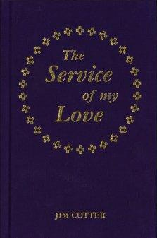 The Service of My Love
