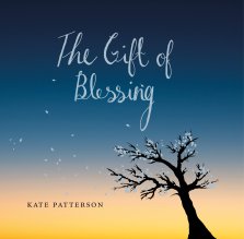 The Gift Of Blessing