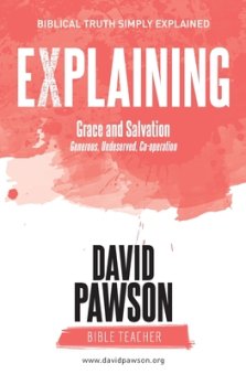 EXPLAINING Grace and Salvation: Generous, Undeserved, Co-operation
