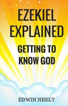 Ezekiel Explored: Getting to Know God