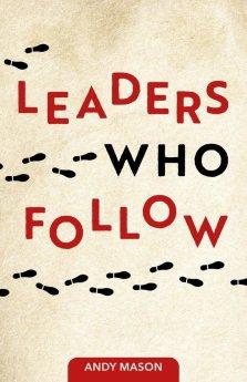 Leaders Who Follow