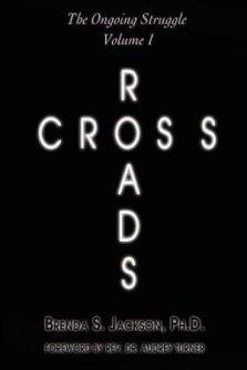 Cross Roads: The Ongoing Struggle - Volume 1