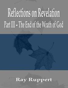 Reflections on Revelation: Part III - The End of the Wrath of God