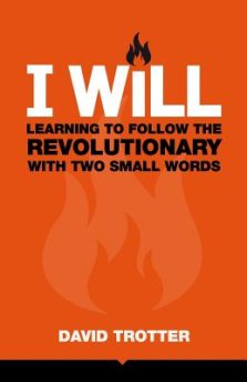 I Will: Learning to Follow the Revolutionary With Two Small Words