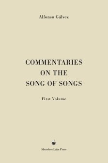 Commentaries on the Song of Songs: First Volume