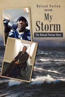 My Storm: The Roland Norton Story
