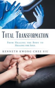 Total Transformation: From Healing the Body to Healing the Soul