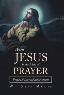 With Jesus In The School Of Prayer