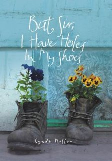 But Sir, I Have Holes In My Shoes