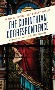Corinthian Correspondence : Redaction, Rhetoric, and History