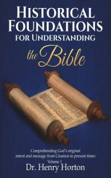 Historical Foundations for Understanding the Bible