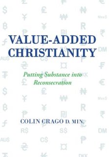 Value-Added Christianity: Putting Substance into Faith