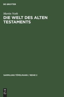 Die Welt Des Alten Testaments