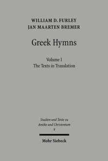 Greek Hymns: Band 1: A Selection of Greek Religious Poetry from the Archaic to the Hellenistic Period