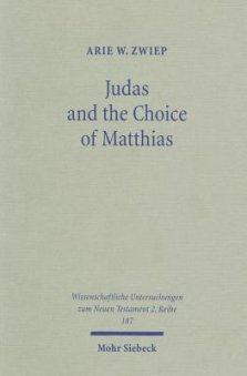Judas and the Choice of Matthias: A Study on Context and Concern of Acts 1:15-26