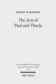 The Acts of Paul and Thecla: A Critical Introduction and Commentary