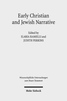 Early Christian and Jewish Narrative: The Role of Religion in Shaping Narrative Forms
