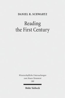 Reading the First Century: On Reading Josephus and Studying Jewish History of the First Century