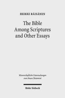 The Bible Among Scriptures and Other Essays