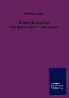 Unsere Evangelien