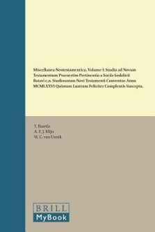 Miscellanea Neotestamentica, Volume I: Studia AD Novum Testamentum Praesertim Pertinentia a Sociis Sodalicii Batavi C.N. Studiosorum Novi Testamenti C