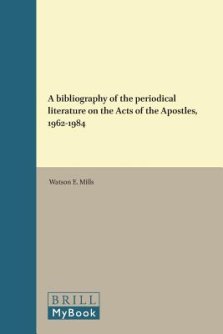 A Bibliography of the Periodical Literature on the Acts of the Apostles, 1962-1984