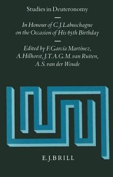 Studies in Deuteronomy: In Honour of C.J. Labuschagne on the Occasion of His 65th Birthday