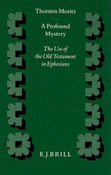 A Profound Mystery: The Use of the Old Testament in Ephesians