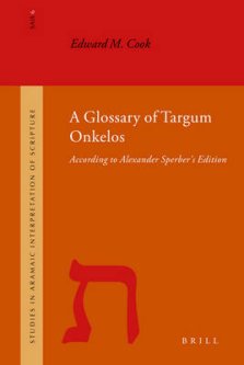A Glossary of Targum Onkelos: According to Alexander Sperber's Edition