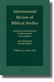 International Review of Biblical Studies, Volume 55 (2008-2009)