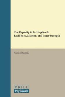 The Capacity to Be Displaced: Resilience, Mission, and Inner Strength